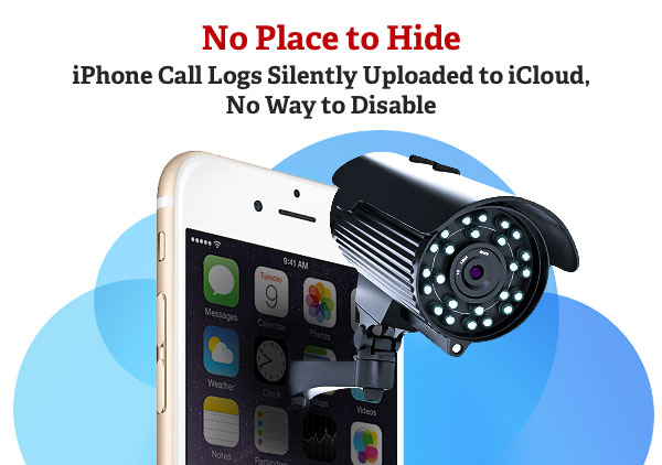 No Place to Hide. iPhone Call Logs Silently Uploaded to iCloud, No Way to Disable.